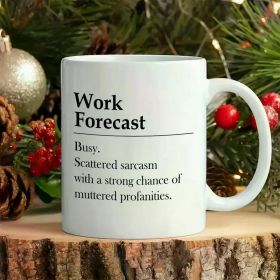 1pc Work Forecast Ceramic Coffee Mug - 11oz Sarcasm Gift for Coworker, Teammate, Office Desk Decor, Novelty Tea Cup